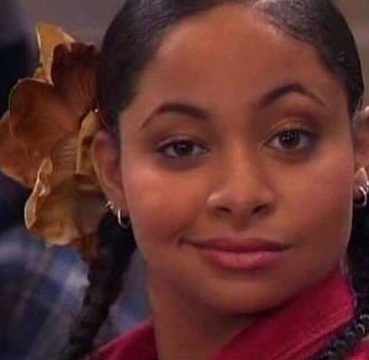 That's so Raven one eyebrow raise